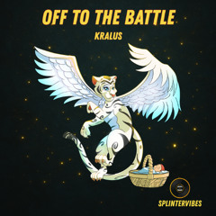 Kralus - Off to the battle