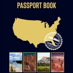 View EPUB KINDLE PDF EBOOK National Parks Passport Stamp Book: The Complete U.S. National Parks Pass