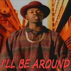 I'll Be Around (prod. @beatsbygnd)
