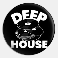 DEEP HOUSE