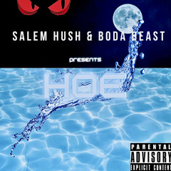 Hoe by Salem Hush & Boda Beast