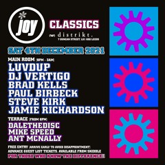 DJ Vertigo & Brad Kells. JOY. Leeds 4-12-21