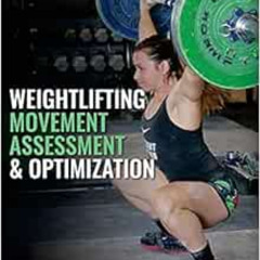 View PDF 💑 Weightlifting Movement Assessment & Optimization: Mobility & Stability fo