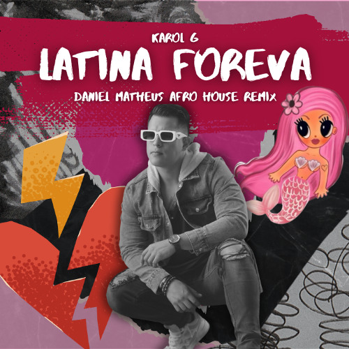KAROL - LATINA FOREVA (Daniel Matheus Afro House Remix)  *filtered by copyrigth*