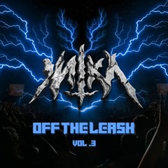 OFF THE LEASH RADIO VOL .3 - FEAT (KALKA)