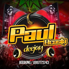 Gauchas - Peruanas - Quiteñas Paul Acosta Dj