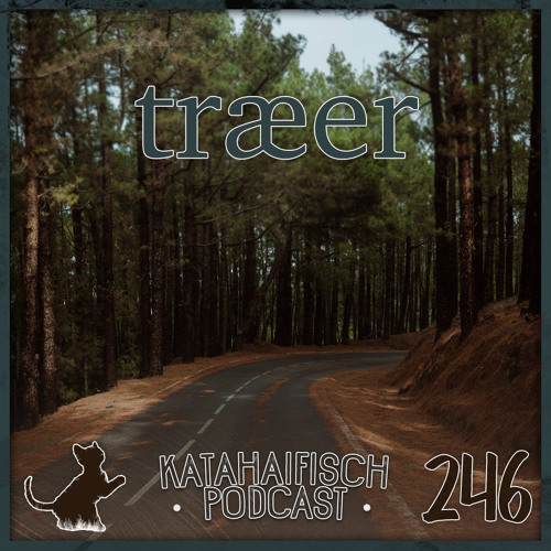 KataHaifisch Podcast 246 - træer