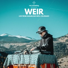 Weir Live @ Sugarloaf Mountain, CO // New Something Live