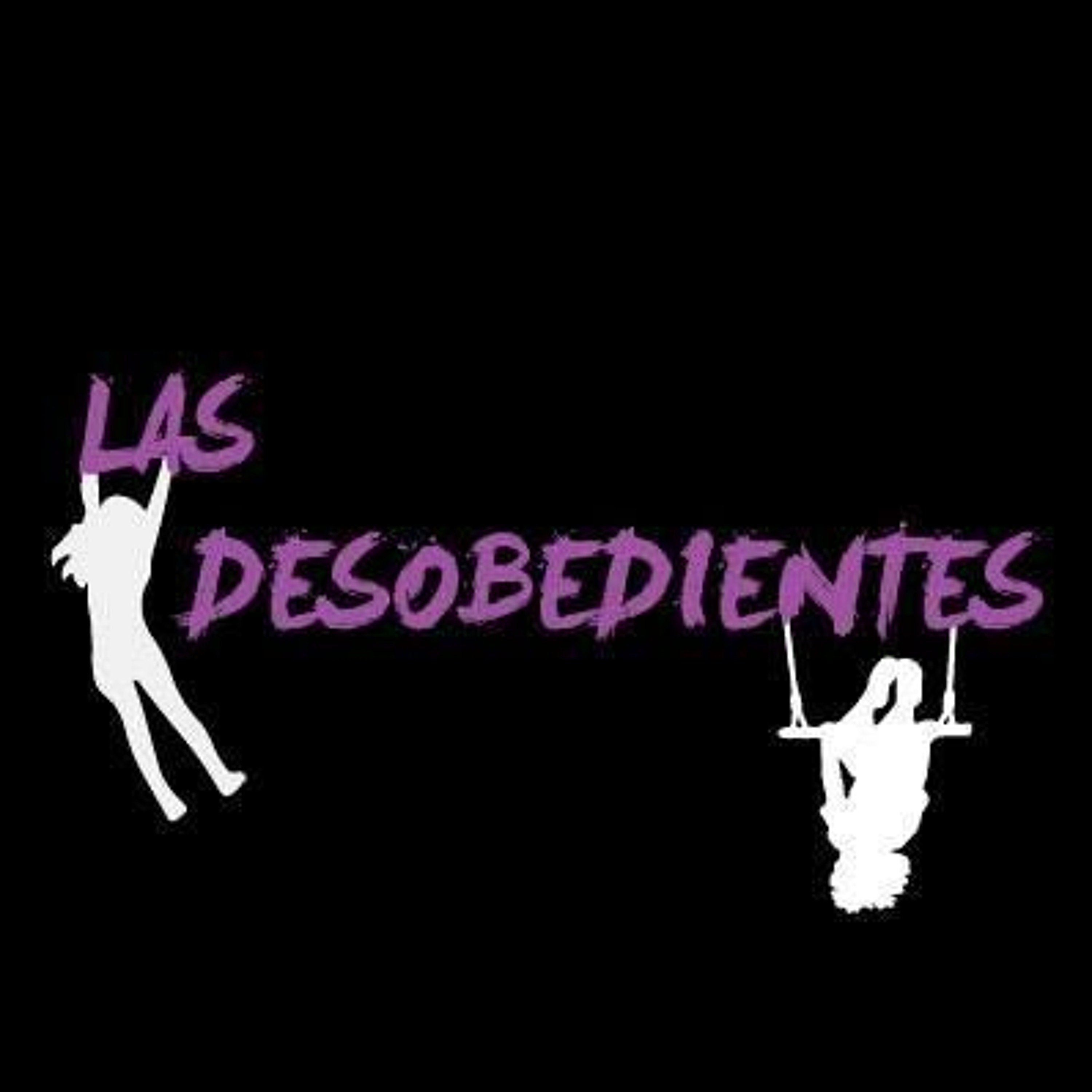 Las Desobedientes