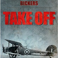 Access KINDLE 📜 Take Off by  Richard Townshend Bickers [PDF EBOOK EPUB KINDLE]