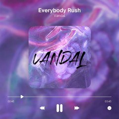 Everybody Rush
