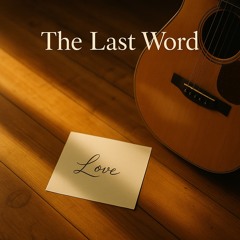 The Last Word