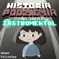 Historia Podziemia - INSTRUMENTAL