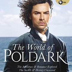 [Read] PDF EBOOK EPUB KINDLE The World of Poldark by  Emma Marriott 🖌️