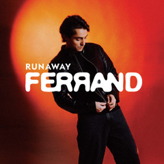 Ferrand - Runaway (Extended Version)