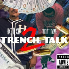 TrenchTalk 2 ft $hortdawg