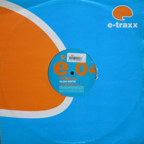 50000 Watts (E Traxx Allstars Mix)