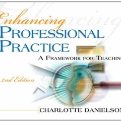 Get EBOOK 📝 Enhancing Professional Practice: A Framework for Teaching 2nd edition (P