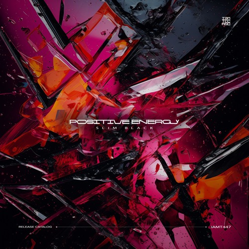 IAMT447: Slim Black - Positive Energy