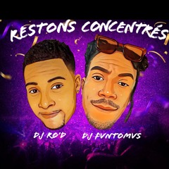 RESTONS CONCENTRÉS