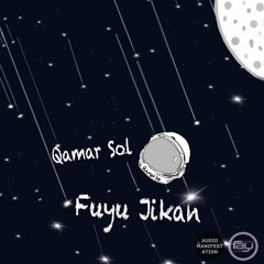 Qamar Sol - Fuyu Jikan EP