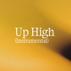 Syrup - Up High (Instrumental)