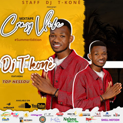 Mixtape crazy vibe by Dj T-Konè