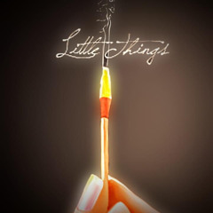 Little Things