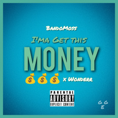 Ima Get This Money