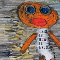 01 This is How it Ends