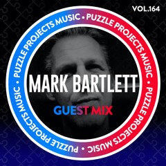 Mark Bartlett - PuzzleProjectsMusic Guest Mix Vol.164