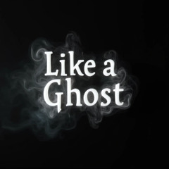 QS Feat Serena K - Like a Ghost