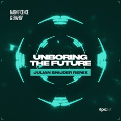 Magnificence & Shapov - Unboring The Future (Julian Snijder Remix)