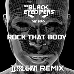Black Eyed Peas - Rock That Body (Leprekhan Remix)