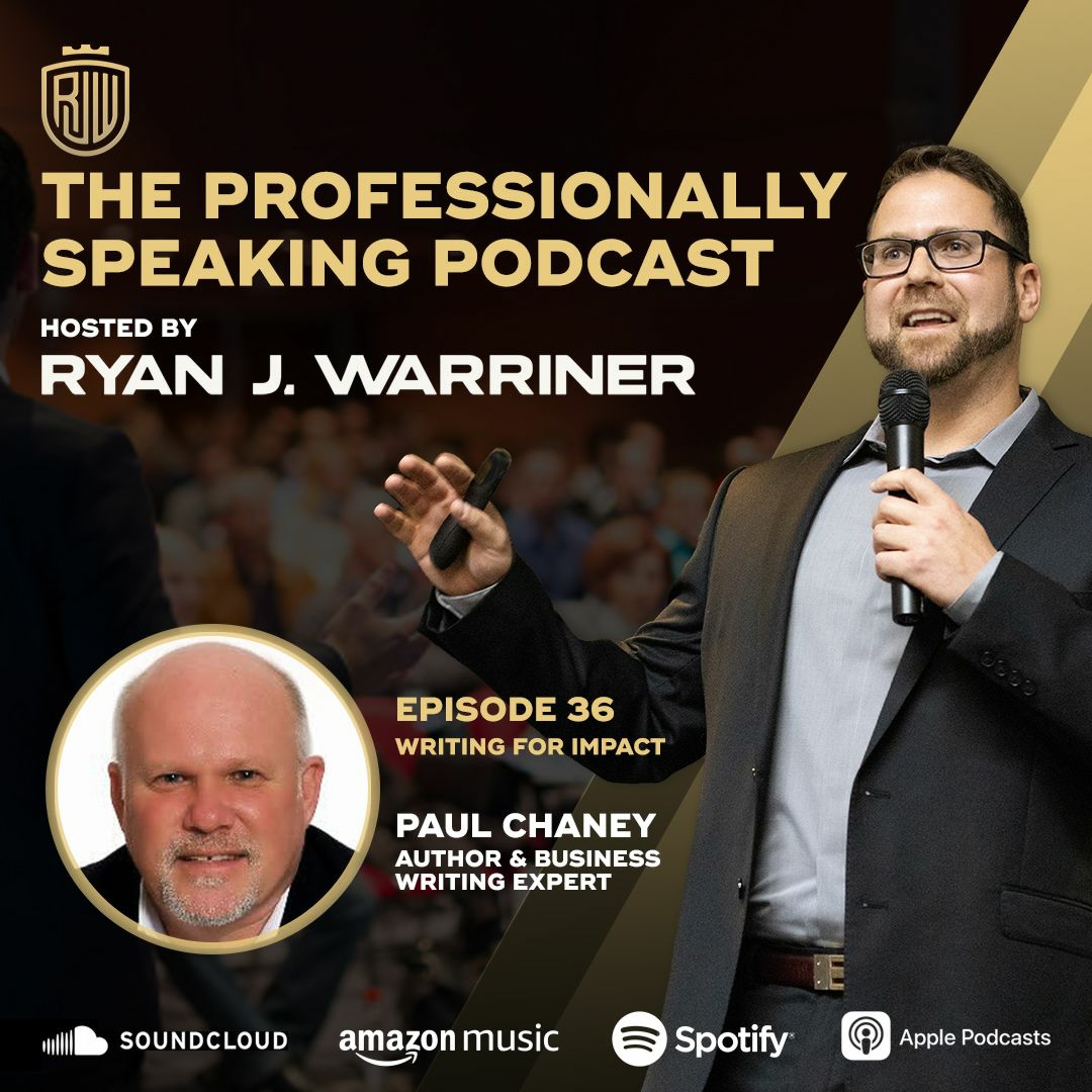 Episode 36: Writing for Impact with Paul Chaney thumbnail