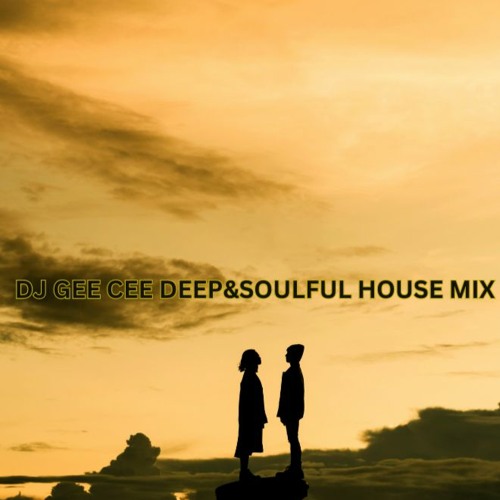 Stream DEEP&SOULFUL HOUSE MIX by DJ GEE CEE | Listen online for free on