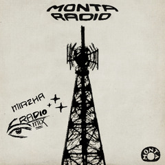 MONTA RADIO #020 [with MIRZHA]