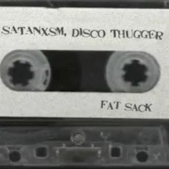 Fat Sack W\SATANXSM