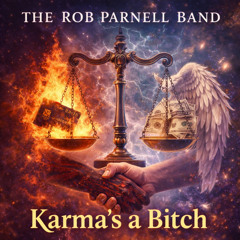 Karma’s a Bitch