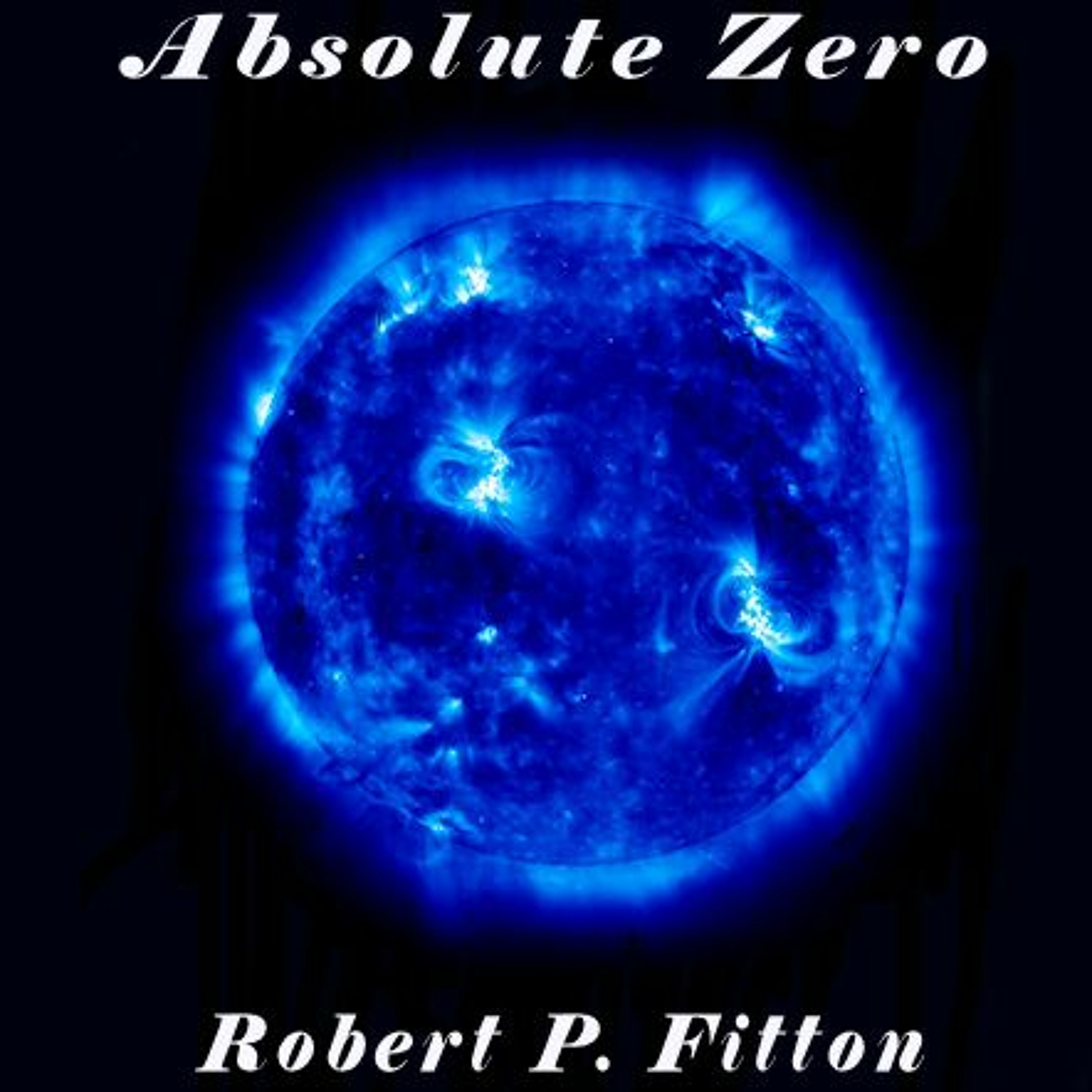 Absolute Zero-Episode 18-A Witness to a New Humanity episode artwork