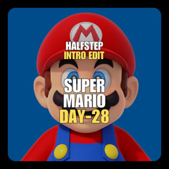Super Mario Theme (HALFSTEP Intro Edit)