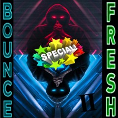 Bounce Fresh Special II (FREE DOWNLOAD)