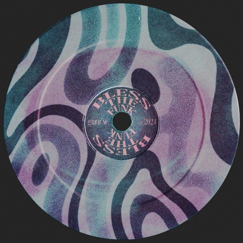 Bless the Funk [FREE DL]