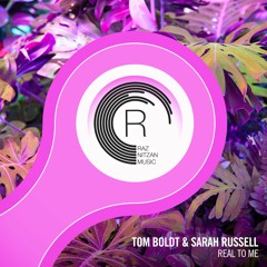 Tom Boldt & Sarah Russell - Real To Me