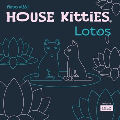 House Kitties - Lotos
