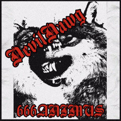 666ANIMUS - DevilDawg (prod. LIL BUCKSTA)