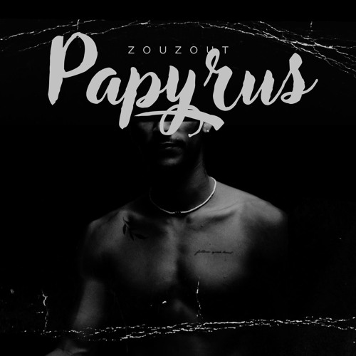 Zouzout - Papyrus