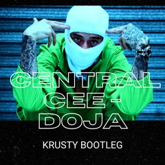 CENTRAL CEE - DOJA (KRUSTY BOOTLEG) FREE DOWNLOAD