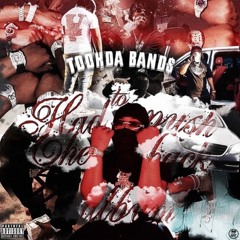 Toohda Band$ - Mind of a Maniac