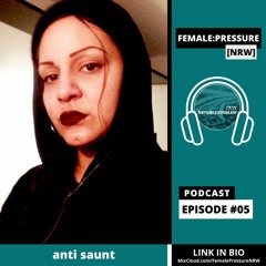 Podcast#005 Anti Saunt